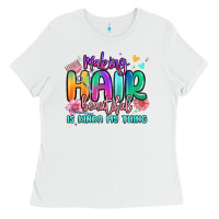 White making hair beautiful is kinda my thing Ladies Tee - MaliasSmallBusiness