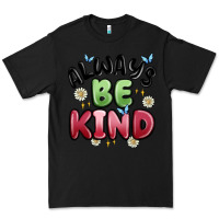 Black always be kind Premium Tee - MaliasSmallBusiness
