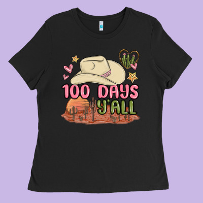 100 Days Y'all Malia Ladies Tee Designed By Maliassmallbusiness