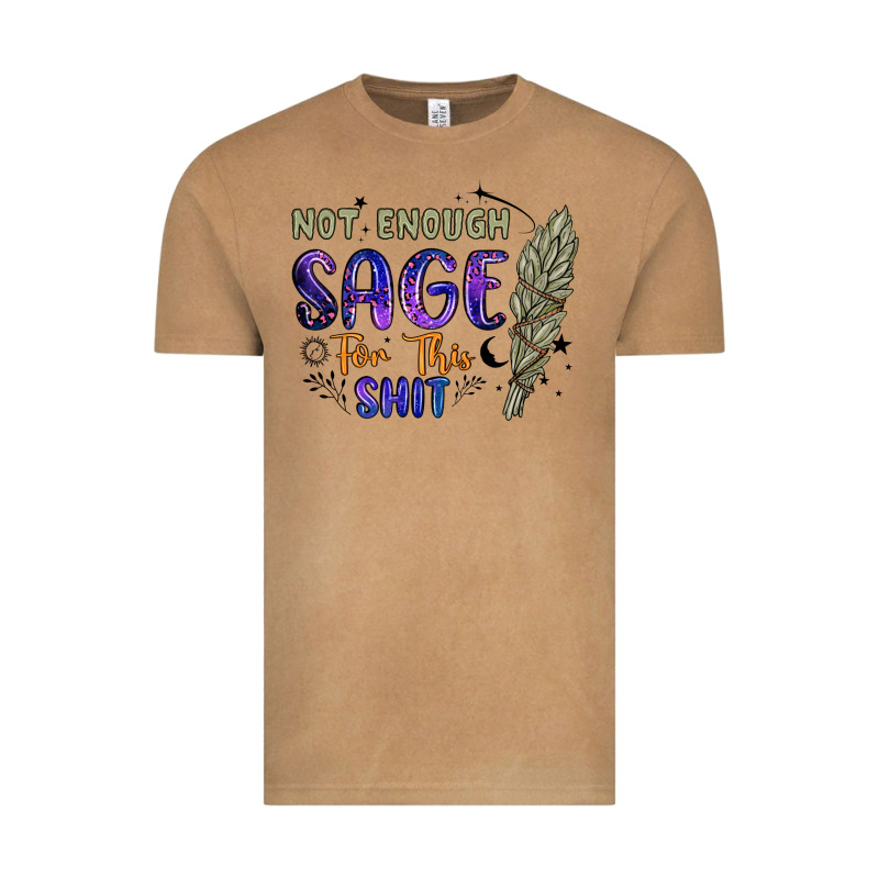 Not Enough  Sage For This Shit Vintage Tee by Artiststas | Teevron