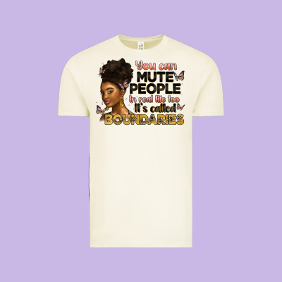 You Can Mute People In Real Life Too It's Called B Vintage Tee Designed By Artiststas