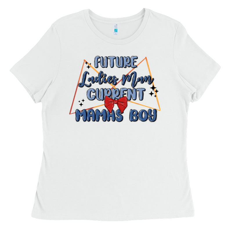 Future Ladies Man Current Mamas Boy Ladies Tee by MaliasSmallBusiness | Teevron