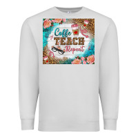 Dove Grey coffee teach repeat tumbler Premium Sweatshirt - BundleAndBundleShop