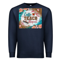 Navy coffee teach repeat tumbler Premium Sweatshirt - BundleAndBundleShop