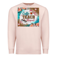 Pale Pink coffee teach repeat tumbler Premium Sweatshirt - BundleAndBundleShop