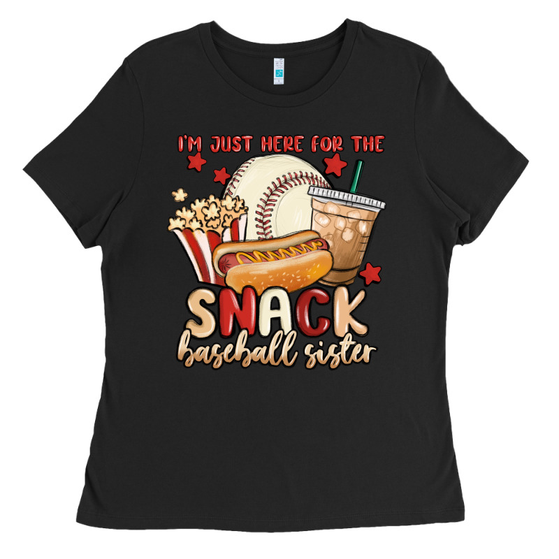 I'm Just Here For The Snack Baseball Sister Ladies Tee by MaliasSmallBusiness | Teevron