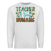 Oatmeal Heather teacher of tiny humans Premium Sweatshirt - BundleAndBundleShop