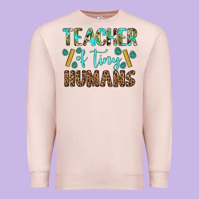 Teacher Of Tiny Humans Premium Sweatshirt Designed By Bundleandbundleshop