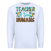 White teacher of tiny humans Premium Sweatshirt - BundleAndBundleShop