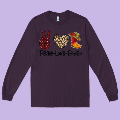 Peace Love Rodeo Long Sleeve Tee Designed By Bettercallsaul