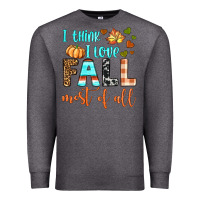 Charcoal Heather i think i love fall most of all Premium Sweatshirt - BundleAndBundleShop