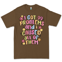 Cacao i got 99 problems and i caused all of them Premium Tee - MaliasSmallBusiness