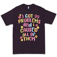 Plum i got 99 problems and i caused all of them Premium Tee - MaliasSmallBusiness
