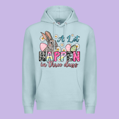 Easter Day A Lot Can Happen In Three Days Premium Hoodie Designed By Oliviacreatesart