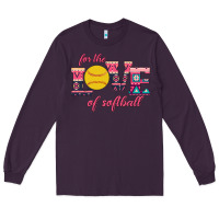 Plum For The Love Of Softball Long Sleeve Tee - Bettercallsaul