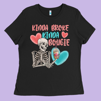 Kinda Broke Kinda Bougie Ladies Tee Designed By Maliassmallbusiness