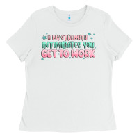 White get to work Ladies Tee - MaliasSmallBusiness