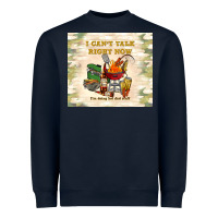 Navy i can't talk right now Heavyweight Sweatshirt - TumblerDesignByShophia