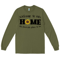 Army Green welcome to our Home Sunflower Long Sleeve Tee - Bettercallsaul
