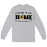 Moon Dust welcome to our Home Sunflower Long Sleeve Tee - Bettercallsaul
