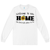White welcome to our Home Sunflower Long Sleeve Tee - Bettercallsaul