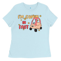 Baby Blue i'm comin in fast Ladies Tee - MaliasSmallBusiness