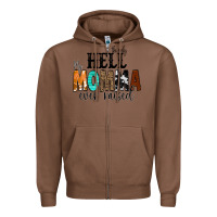 Chestnut The Only Hell my Momma Ever Raised Zipper Hoodie - CowCowDesign