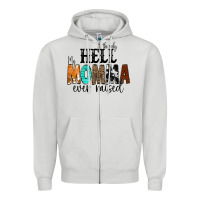 Dove Grey The Only Hell my Momma Ever Raised Zipper Hoodie - CowCowDesign