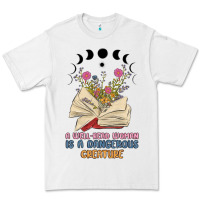 White a well read woman is a dangerous creature Premium Tee - MaliasSmallBusiness