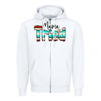 White Mama Tried Zipper Hoodie - CowCowDesign