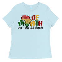 One Month Cant Hold Our History Ladies Tee | Teevron