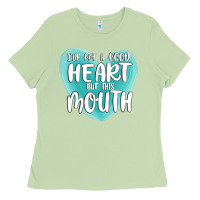 Matcha i have got a good heart but this mouth Ladies Tee - MaliasSmallBusiness