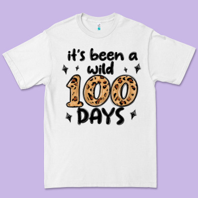 Its Been A Wild 100 Days Premium Tee Designed By Maliassmallbusiness