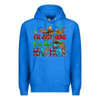 True Royal I'm just here for the nachos Premium Hoodie - RanaPortraitStore