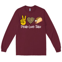 Burgundy Peace Love Tacos Long Sleeve Tee - Bettercallsaul