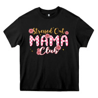 Black stressed out mama club Heavy Core Tee - MaliasSmallBusiness