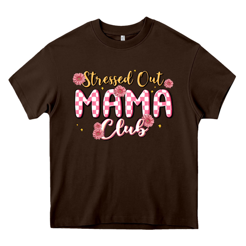 Stressed Out Mama Club Heavy Core Tee by MaliasSmallBusiness | Teevron