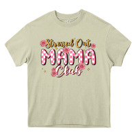 Mossy stressed out mama club Heavy Core Tee - MaliasSmallBusiness