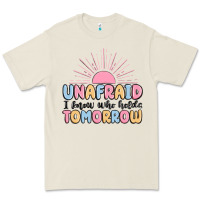Bone unafraid i know who holds tomorrow Premium Tee - MaliasSmallBusiness