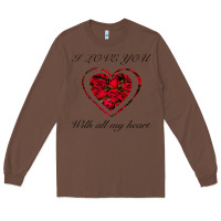 Chestnut I love you with all my heart Long Sleeve Tee - Bettercallsaul