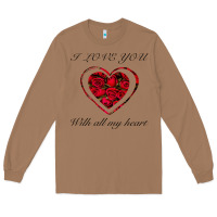 Toasted Coconut I love you with all my heart Long Sleeve Tee - Bettercallsaul