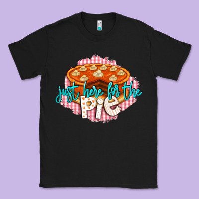 Just Here For The Pie Classic Tee Designed By Lillyallendesigns