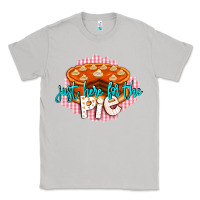 Moon Dust Just Here For The Pie Classic Tee - LillyAllenDesigns