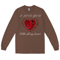 Chestnut I love you with all my heart Long Sleeve Tee - Bettercallsaul