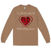 Toasted Coconut I love you with all my heart Long Sleeve Tee - Bettercallsaul