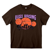 Chocolate Brown busy raising ballers Heavy Core Tee - MaliasSmallBusiness