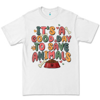White it's a good day to save animals Premium Tee - MaliasSmallBusiness
