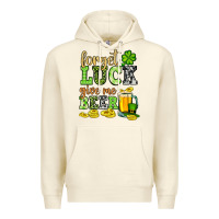 Sandshell St. Patrick's Forget luck give me beer Premium Hoodie - OliviaCreatesArt