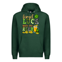 Sports Green St. Patrick's Forget luck give me beer Premium Hoodie - OliviaCreatesArt