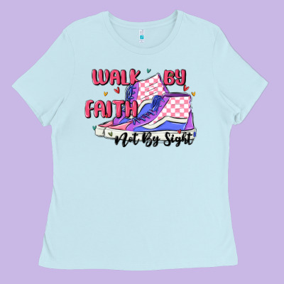 Walk By Faith Ladies Tee Designed By Maliassmallbusiness